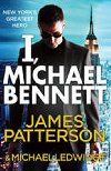 I, Michael Bennett - Patterson James
