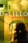 Players - DeLillo Don