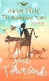 Adrian Mole: The Wilderness Years - Townsendov Sue
