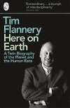 Here on Earth - Flannery Tim