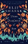 Three Daughters Of Eve - Shafak Elif