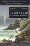 Lost Road - The History of Middle-Earth - Tolkien J.R.R.
