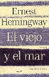 El Viejo y El Mar - Hemingway Ernest