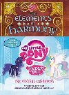 My Little Pony - The Elements of Harmony - Snider Brandon T.