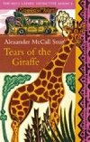 Tears of the Giraffe - McCall Smith Alexander