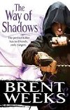 The Way of Shadows - Weeks Brent
