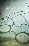 Reading Claudius - Heller Caroline