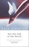 Not the End of the World - Atkinsonov Kate