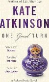 One Good Turn - Atkinsonov Kate