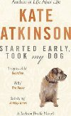 Started Early, Took My Dog - Atkinsonov Kate