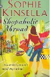 Shopaholic Abroad - Kinsellov Sophie