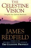The Celestine Vision - Redfield James