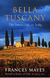 Bella Tuscany - Mayesová Frances