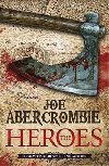 The Heroes - Abercrombie Joe