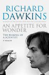 An Appetite for Wonder - The Making of a Scientist - Dawkins Richard