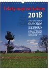 I vlaky maj sv koeny - nstnn kalend 2018 - Petr Smejkal