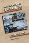 The Coasts of Bohemia : A Czech History - Sayer Derek