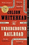 The Underground Railroad - Whitehead Colson