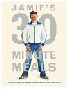 Jamies 30 Minute Meals - Oliver Jamie