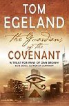 The Guardians of the Covenant - Egeland Tom