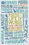 The Secret Life of Words : How English Became English - Hitchings Henry