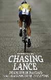 Chasing Lance - Dugard Martin