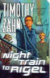Night Train to Rigel - Zahn Timothy