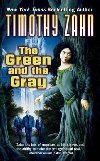 The Green and the Gray - Zahn Timothy