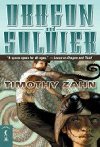 Dragon and Soldier : The Second Dragonback Adventure - Zahn Timothy