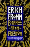 Escape from Freedom - Fromm Erich