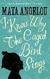 I Know Why the Caged Bird Sing - Angelou Maya