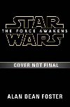 Star Wars - The Force Awakens - Foster Alan Dean