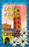 LÁSKA V ITÁLII - Barbara Cartland