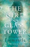 The Girl In Glass Tower - Fremantleov Elizabeth