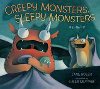Creepy Monsters, Sleepy Monsters - Yolen Jane