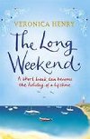 The Long Weekend - Henry Veronica