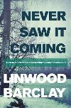 Never Saw it Coming - Barclay Linwood