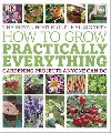 How to Grow Practically Everything - Allawayov Zia, Leendertzov Lia