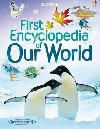 First Encyclopedia of Our World - Brooks Felicity