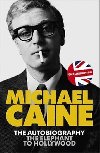 The Elephant to Hollywood - Caine Michael