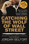 Catching the Wolf of Wall Street - Belfort Jordan