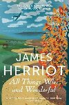 All Things Wise and Wonderful - Herriot James