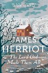 Lord God Made Them All - Herriot James