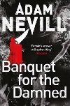Banquet for the Damned - Nevill Adam