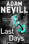 Last Days - Nevill Adam