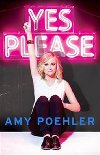 Yes Please - Poehler Amy