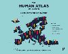 Human Atlas Of Europe - Ballas Dimitris, Dorling Danny, Hennig Benjamin