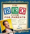 The Bro Code for Parents - Stinson Barney