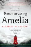 Reconstructing Amelia - McCreight Kimberly