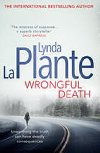 Wrongful Death - La Plante Lynda